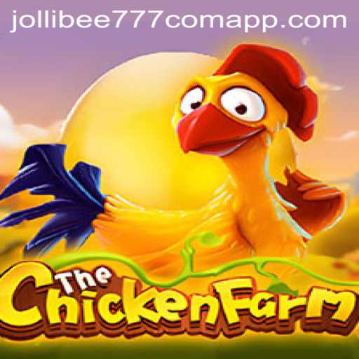 Exploring the World of ChickenFarm and jollibee777 com app