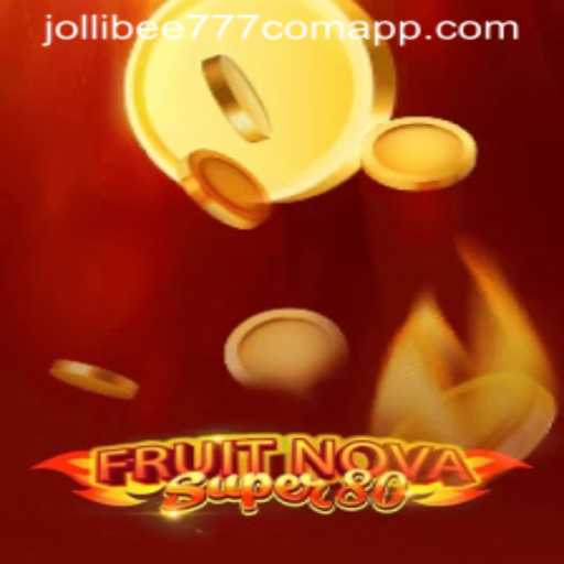 Exploring the Thrills of FruitNovaSuper80 and the Jollibee777 Com App
