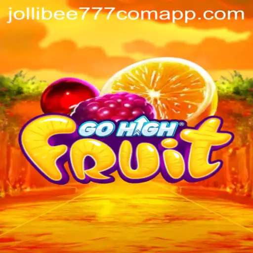 Explore the Exciting World of GoHighFruit on Jollibee777 Com App